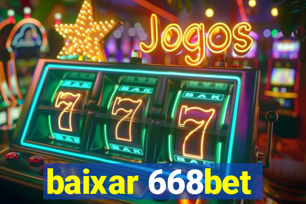 baixar 668bet